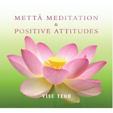 METTĀ MEDITATION & POSITIVE ATTITUDES